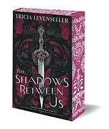 Kartonierter Einband The Shadows Between Us von Tricia Levenseller
