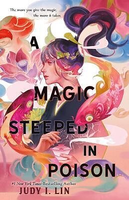 Livre Relié A Magic Steeped in Poison de Judy I. Lin