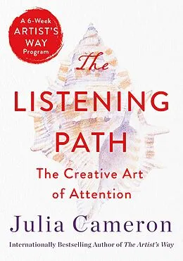 E-Book (epub) The Listening Path von Julia Cameron