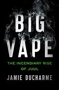 E-Book (epub) Big Vape von Jamie Ducharme