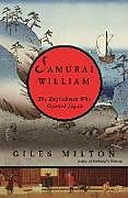 Couverture cartonnée Samurai William de Giles Milton