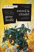 Kartonierter Einband (Kt) The Sword & Citadel von Gene Wolfe