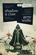 Kartonierter Einband (Kt) The Shadow & Claw von Gene Wolfe