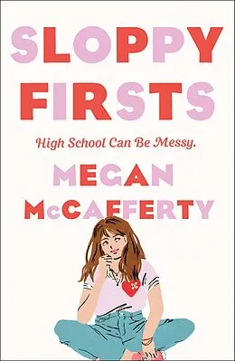 E-Book (epub) Sloppy Firsts von Megan Mccafferty