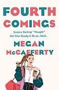 Kartonierter Einband Fourth Comings von Megan Mccafferty