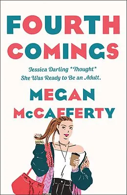 E-Book (epub) Fourth Comings von Megan Mccafferty