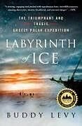 Couverture cartonnée Labyrinth of Ice de Buddy Levy