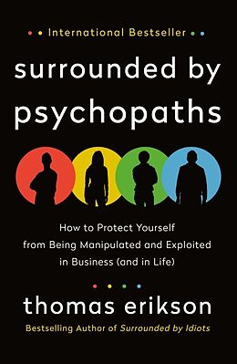 Kartonierter Einband Surrounded by Psychopaths von Thomas Erikson