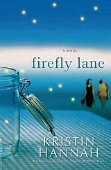 Poche format B Firefly Lane von Kristin Hannah
