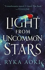 Kartonierter Einband Light From Uncommon Stars von Ryka Aoki