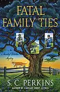 E-Book (epub) Fatal Family Ties von S. C. Perkins