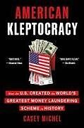 Couverture cartonnée American Kleptocracy de Casey Michel