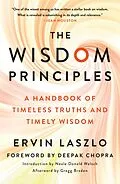 E-Book (epub) The Wisdom Principles von Ervin Laszlo