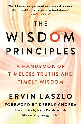 E-Book (epub) The Wisdom Principles von Ervin Laszlo