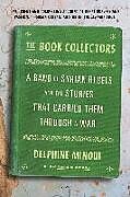 Couverture cartonnée The Book Collectors de Delphine Minoui