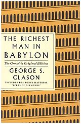 Kartonierter Einband (Kt) The Richest Man in Babylon: The Complete Original Edition von George S. Clason
