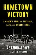 E-Book (epub) Hometown Victory von Keanon Lowe, Justin Spizman