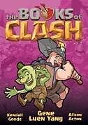 Livre Relié The Books of Clash Volume 5: Legendary Legends of Legendarious Achievery de Gene Luen Yang