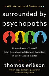 Kartonierter Einband Surrounded by Psychopaths von Thomas Erikson