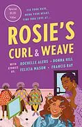 E-Book (epub) Rosie's Curl & Weave von Rochelle Alers, Donna Hill, Felicia Mason
