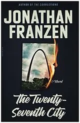 Kartonierter Einband Twenty-Seventh City von JONATHAN FRANZEN
