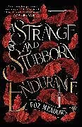 Fester Einband A Strange and Stubborn Endurance von Meadows Foz