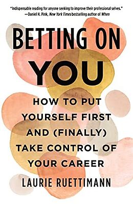 Couverture cartonnée Betting on You de Laurie Ruettimann