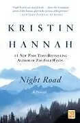 Kartonierter Einband Night Road von Kristin Hannah