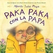 Livre Relié Alberto Salas Plays Paka Paka con la Papa de Sara Andrea Fajardo