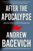Kartonierter Einband After the Apocalypse von Andrew Bacevich