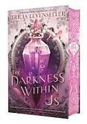 Livre Relié The Darkness Within Us. Special Edition de Tricia Levenseller