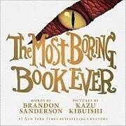 Livre Relié The Most Boring Book Ever de Brandon Sanderson