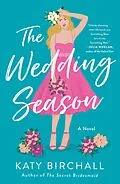 E-Book (epub) The Wedding Season von Katy Birchall