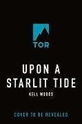 Livre Relié Upon a Starlit Tide de Kell Woods