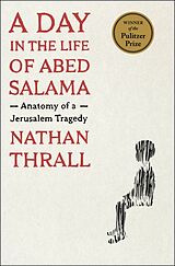Livre Relié A Day in the Life of Abed Salama de Nathan Thrall
