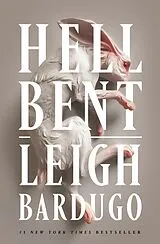 Kartonierter Einband Hell Bent von Leigh Bardugo