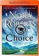 Digital The Choice von Nora Roberts
