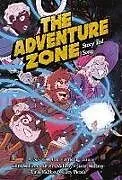 Kartonierter Einband The Adventure Zone: Story and Song von Griffin McElroy, Clint McElroy, Justin McElroy