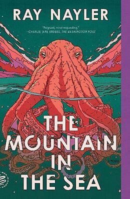 Couverture cartonnée The Mountain in the Sea de Ray Nayler