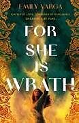 Livre Relié For She Is Wrath de Emily Varga