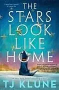 Fester Einband Stars Look Like Home von TJ Klune