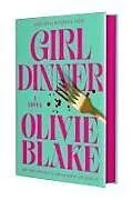 Fester Einband Girl Dinner von Olivie Blake