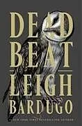 Fester Einband Dead Beat von Leigh Bardugo