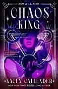 Livre Relié Chaos King de Kacen Callender