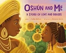 Livre Relié Oshún and Me: A Story of Love and Braids de Adiba Nelson