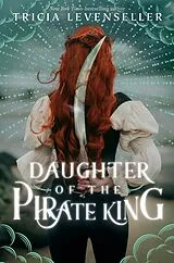 Kartonierter Einband (Kt) Daughter of the Pirate King von Tricia Levenseller