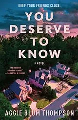 Kartonierter Einband You Deserve to Know von Aggie Blum Thompson