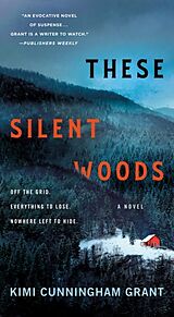 Couverture cartonnée These Silent Woods de Kimi Cunningham Grant