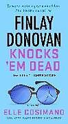 Couverture cartonnée Finlay Donovan Knocks 'em Dead de Elle Cosimano