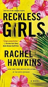 Kartonierter Einband (Kt) Reckless Girls von Rachel Hawkins